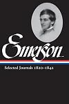 Ralph Waldo Emerson: Selected Journals 1820-1842