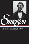 Ralph Waldo Emerson: Selected Journals 1841-1877