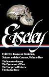 Collected Essays on Evolution, Nature, and the Cosmos, Vol. I: The Immense Journey, The Firmament of Time, The Unexpected Universe, Uncollected Writings