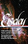 Collected Essays on Evolution, Nature, and the Cosmos, Vol. II: The Invisible Pyramid, The Night Country, Essays from The Star Thrower