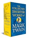The Collected Shorter Works of Mark Twain: A Library of America Boxed Set