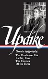 John Updike: Novels 1959-1965 (LOA #311): The Poorhouse Fair / Rabbit, Run / The Centaur / Of the Farm (Library of America John Updike Edition)