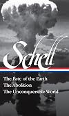 Jonathan Schell: The Fate of the Earth, The Abolition, The Unconquerable World