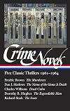 Crime Novels: Five Classic Thrillers 1961-1964