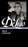 Don DeLillo: Mao II & Underworld (LOA #374) (Library of America, 374)