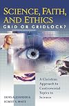 Science, Faith, and Ethics: Grid or Gridlock?
