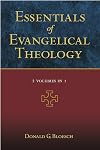 Essentials of Evangelical Theology (2 Volumes in 1)