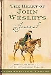 The heart of John Wesley's Journal
