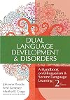 Dual Language Development & Disorders: A Handbook on Bilingualism & Second Language Learning, Second Edition (CLI)