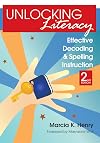 Unlocking Literacy: Effective Decoding & Spelling Instruction