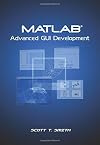 MATLAB Advanced GUI Development