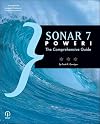 Sonar 7 Power!: The Comprehensive Guide