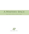 A Writer's Space: Make Room to Dream, to Work, to Write