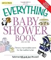 The Everything Baby Shower Book: Throw a Memorable Event for the Mother-to-Be