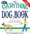 The Everything Dog Book: Learn to train and understand your furry best friend!