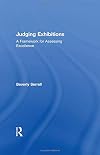 Judging Exhibitions: A Framework for Assessing Excellence