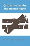 Qualitative inquiry and human rights