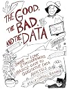 The Good, the Bad, and the Data: Shane the Lone Ethnographer’s Basic Guide to Qualitative Data Analysis
