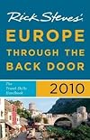 Rick Steves' Europe Through the Back Door 2010