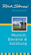 Rick Steves' Snapshot Munich, Bavaria & Salzburg