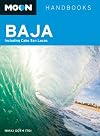 Moon Handbooks Baja: Including Cabo San Lucas