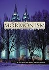 Mormonism: A Historical Encyclopedia