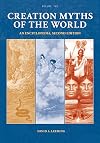 Creation Myths of the World [2 volumes]: An Encyclopedia, 2nd Edition