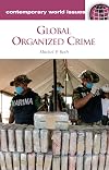 Global Organized Crime: A Reference Handbook