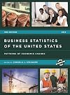Business Statistics of the United States, 2014: Patterns of Economic Change (U.S. DataBook Series)
