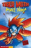 Insect Ninja: Tiger Moth (Graphic Sparks)