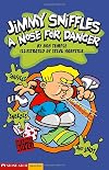 A Nose for Danger: Jimmy Sniffles (Graphic Sparks)
