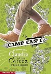Camp Can't: The Complicated Life of Claudia Cristina Cortez