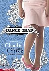 Dance Trap: The Complicated Life of Claudia Cristina Cortez