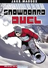 Snowboard Duel (Jake Maddox Sports Stories)