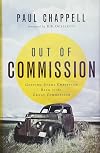 Out of Commission: Getting Every Christian Back to the Great Commission