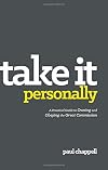Take it Personally: A Practical Guide to Owning and Obeying the Great Commission