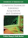 Handbook of research on computer-enhanced language acquisition and learning