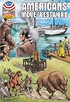 Americans Move West (Saddleback Graphic: American History)