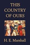 This Country of Ours: The Story of the United States