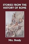 Stories from the History of Rome (Yesterday's Classics)