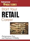 Start Your Retail Career (Entreneur Magazine's Pocket Guides)