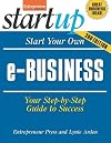 Start Your Own E-Business, 2nd Edition (Start Your Own)