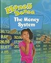 The Money System (Money Sense)