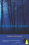 Running Dark