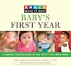 Knack Baby's First Year: A Complete Illustrated Guide for Your Child's First Twelve Months (Knack: Make It easy)