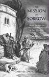 The Mission of Sorrow: God's Gracious Purposes in our Afflictions