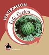 Watermelon (Buddy Books: Life Cycles)
