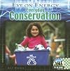 Everyday Conservation (Checkerboard Science Library: Eye on Energy)