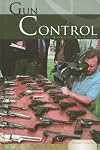 Gun Control (Essential Viewpoints)