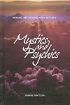 Mystics and Psychics (World Religions and Beliefs)